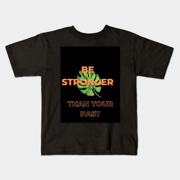 Orange black Kids T-Shirt by Be stronger than your past